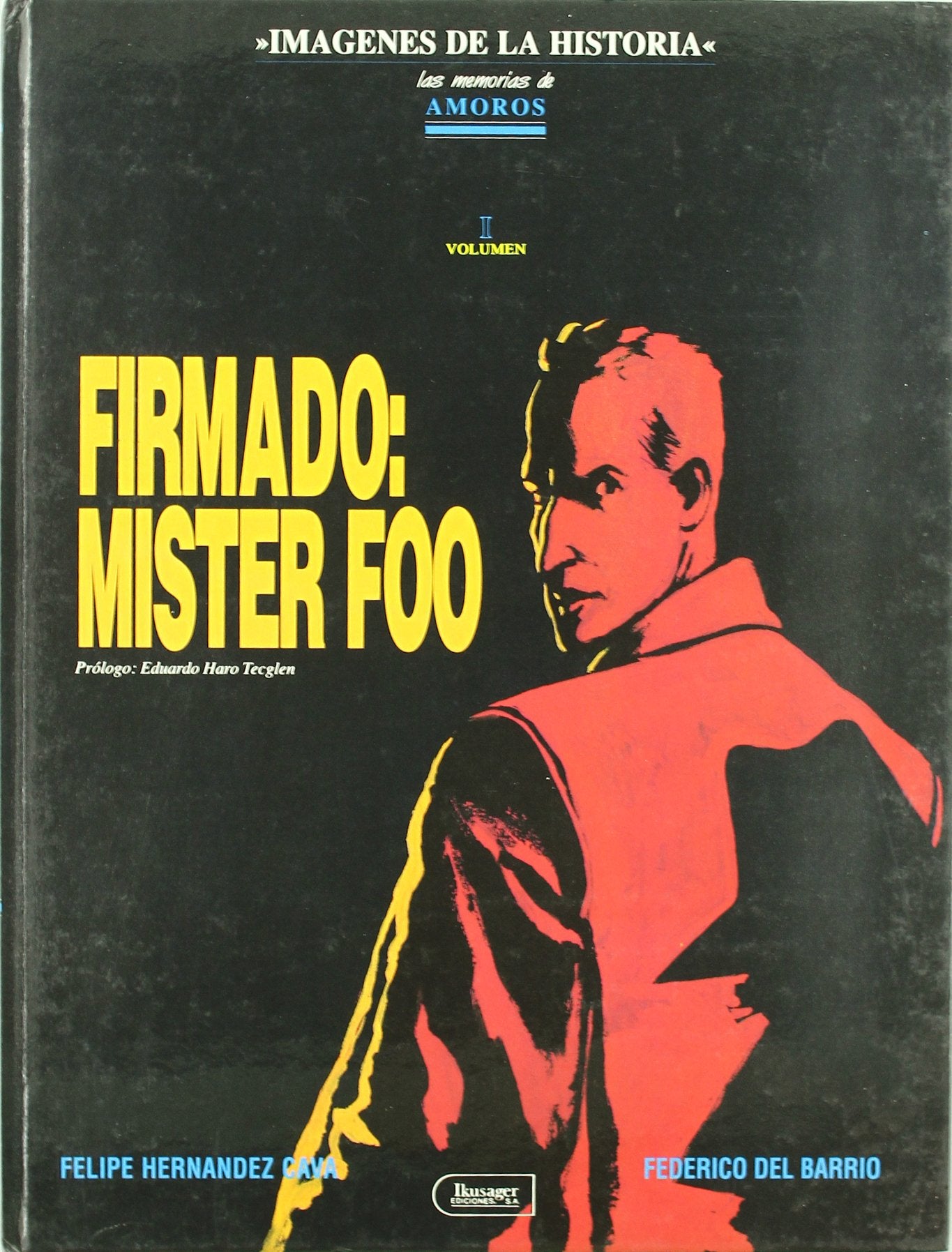 Firmado Mister Foo : las memorias de Amorós book