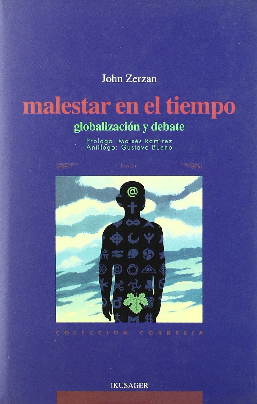 Malestar en el tiempo : globalización y debate Philosophy