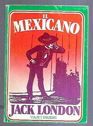Viajes y evasiones: El Mexicano book