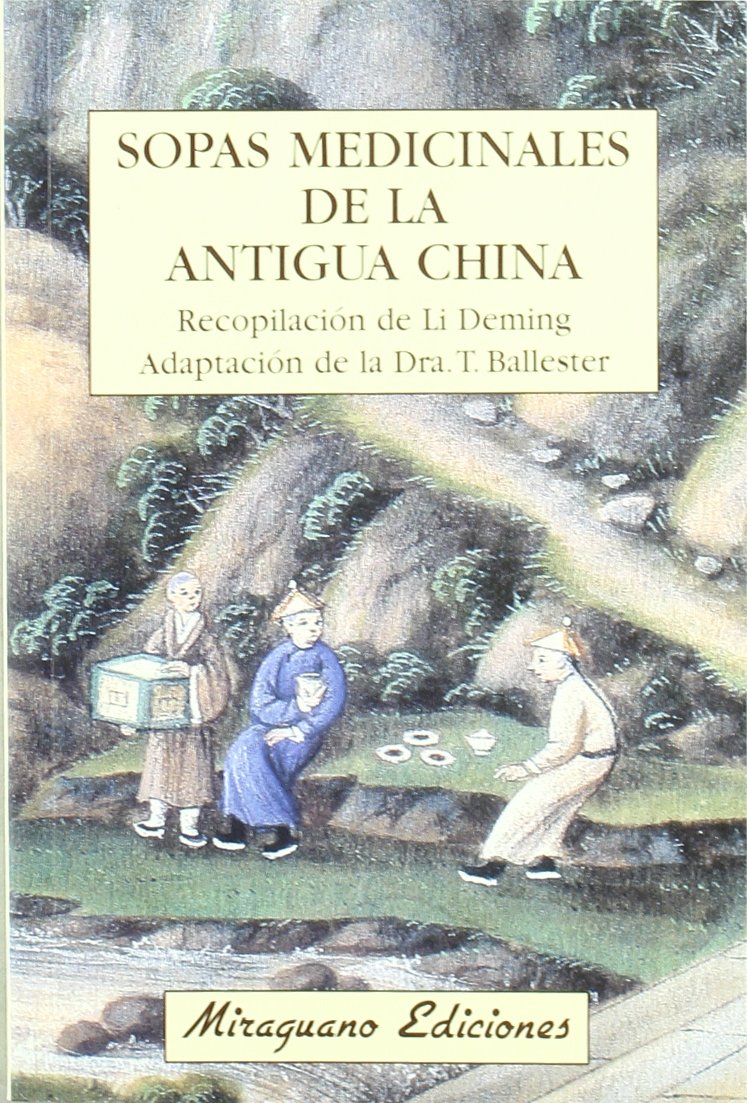 Sopas Medicinales de la Antigua China book