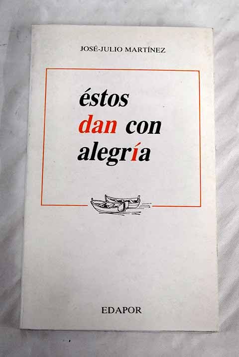 Estos dan con alegría: narraciones históricas book