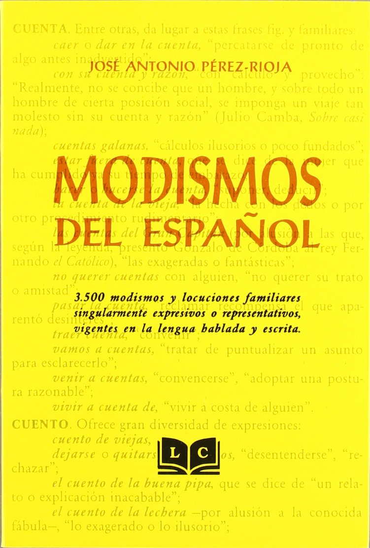Modismos del espanol 3500 modismos y locuciones familliares ed lib cervantes (8485664906) Books