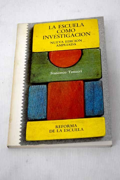 La escuela como investigación, la creatividad book