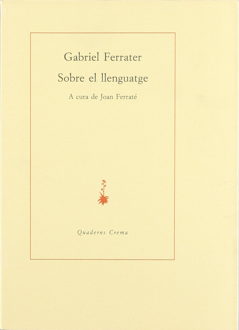 Sobre el llenguatge (Sèrie Gran, Band 2) Social Sciences
