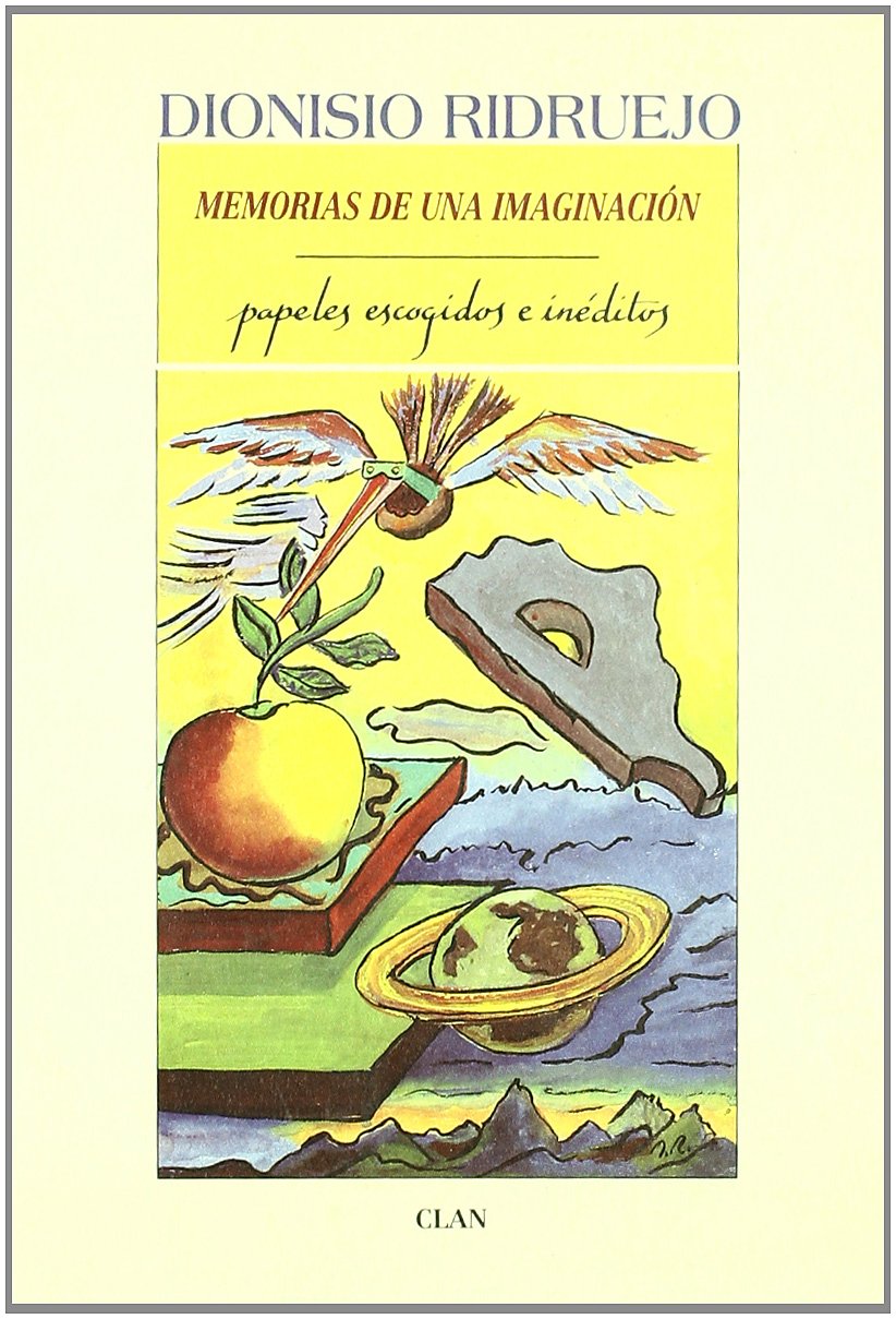 Memorias de una imaginación : papeles escogidos e inéditos (Narrativa Infrecuente, Band 2) Art & Literature