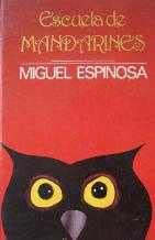 Escuela de mandarines (Papeles literarios) Books
