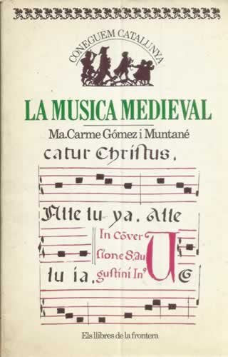 La música medieval (Coneguem Catalunya, Band 3) Arts & Music