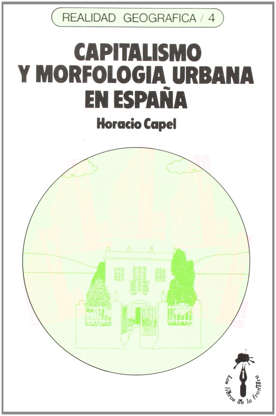 Capitalismo y morfología urbana en España book