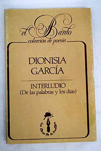 Interludio: (de las palabras y los días) (El bardo, Band 22) Books