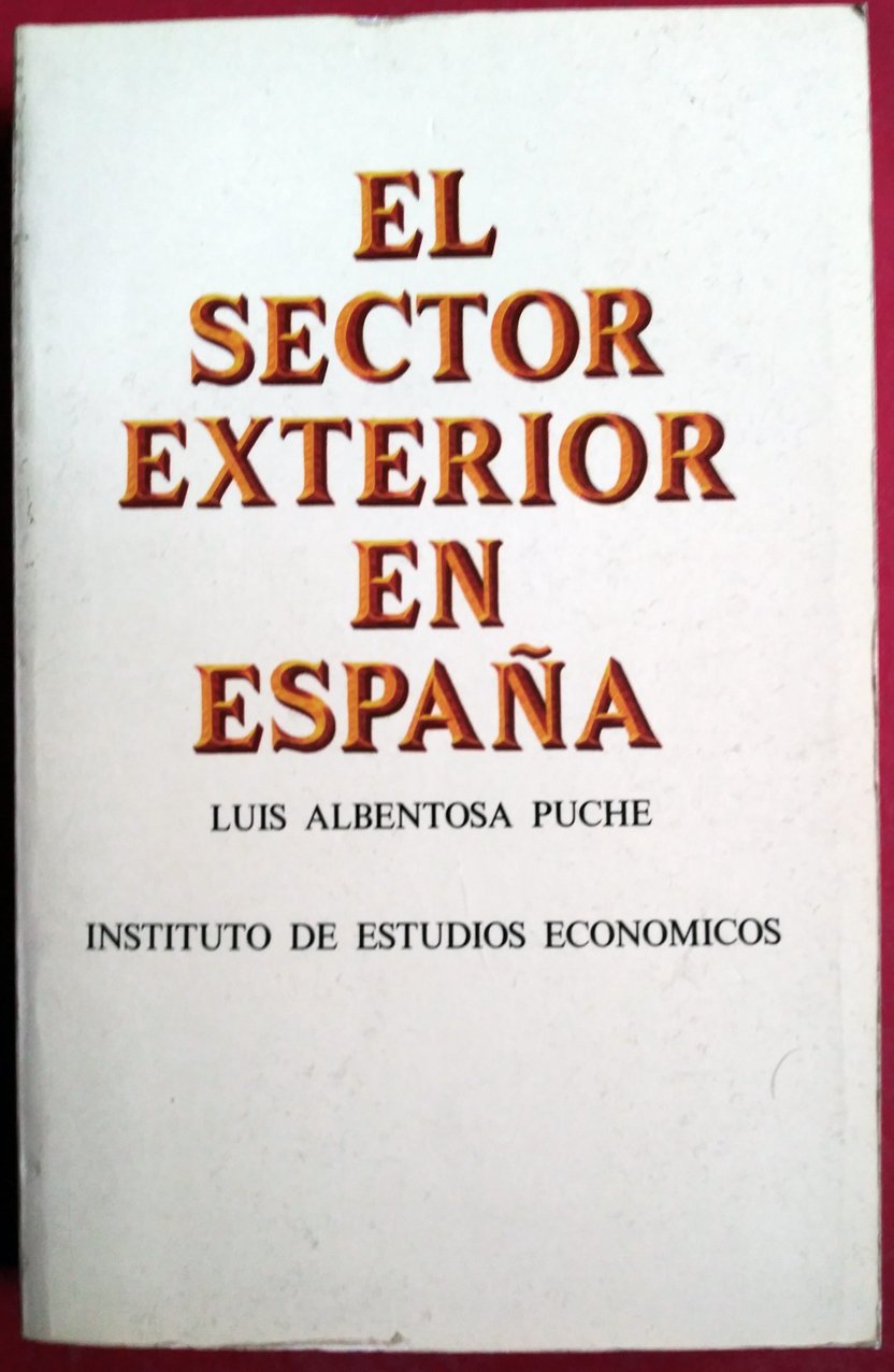 El sector exterior en España (Universidad) Books