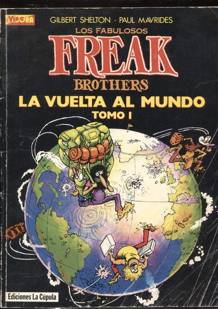 Los fabulosos Freak Brothers: la vuelta al mundo tomo 2 book
