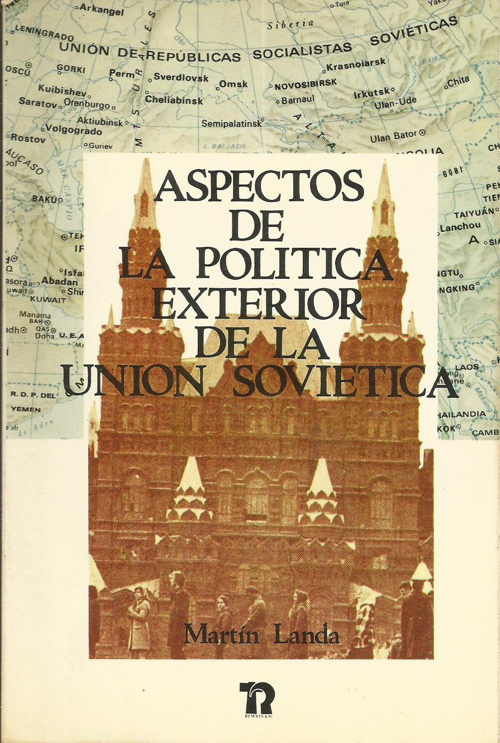 Aspectos de la política exterior de la Unión Soviética (Talasa, Band 2) Books