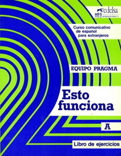 Esto funciona : niveau 2, exercices A Learning & Reference