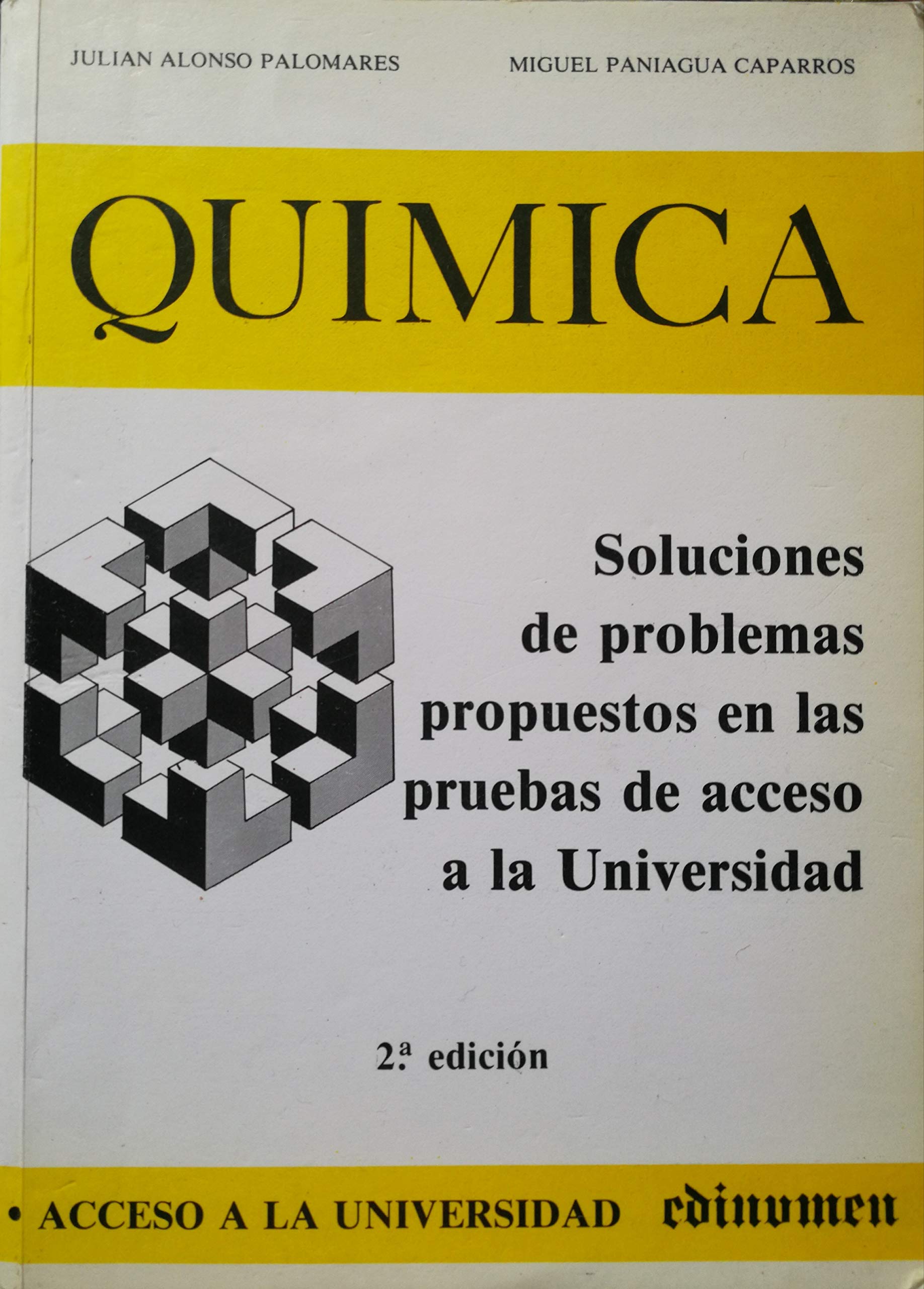 QUÍMICA. SOLUCIONES DE PROBLEMAS PROPUESTOS EN LAS PRUEBAS ACCESO A LA UNIVERSIDAD book