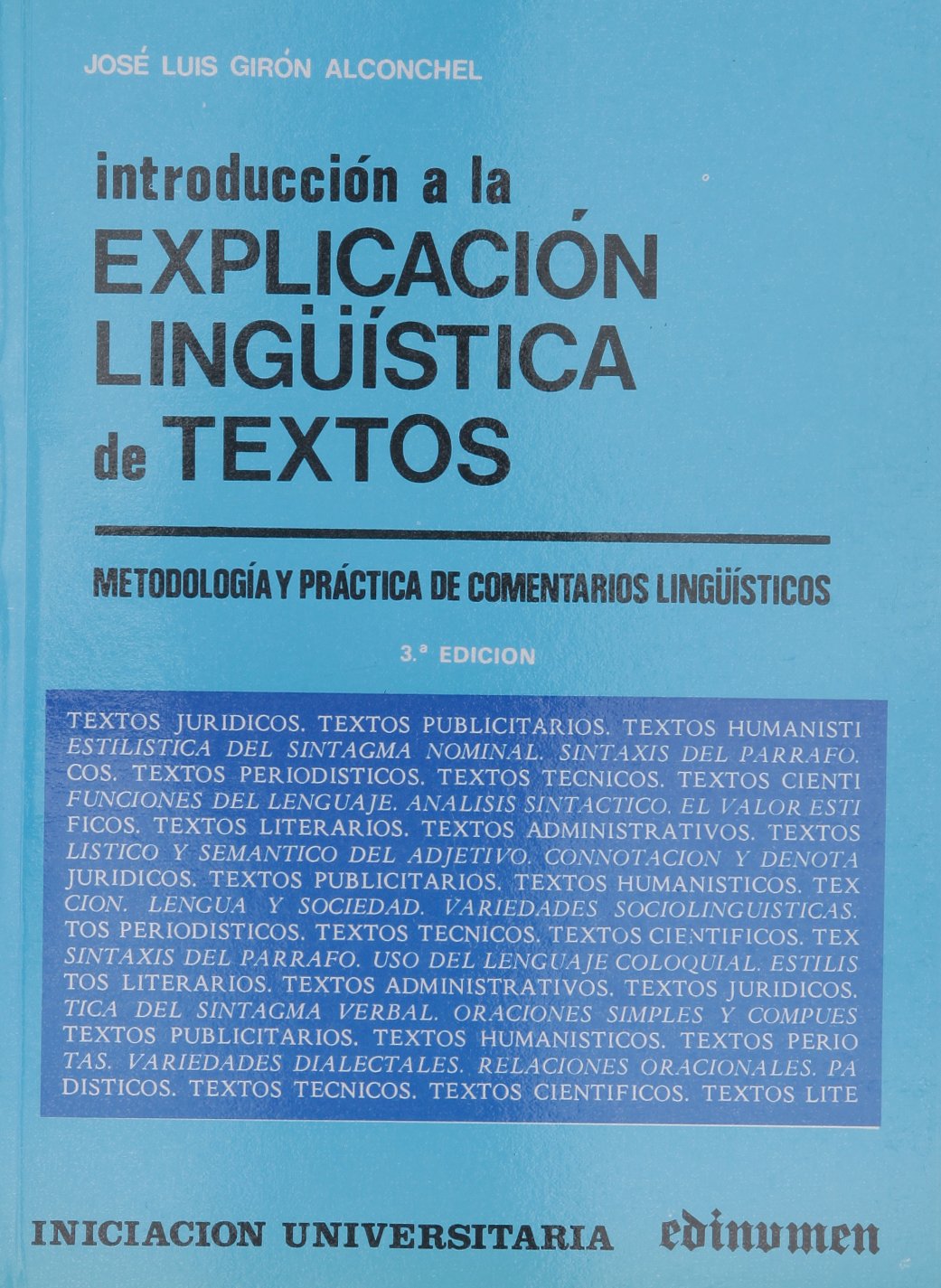 Introducción a la explicación lingüística de textos: Metodología Y Práctica de Comentarios Lingüísticos (Lengua y Literatura) Foreign Languages ​​& Dictionaries