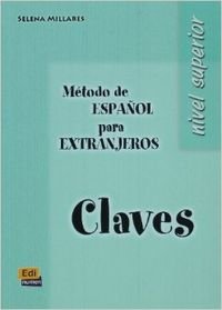 Claves : método de español para extranjeros: nivel superior Foreign Languages ​​& Dictionaries