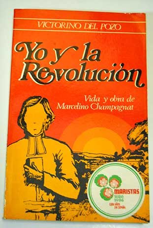 "Yo y la Revolución" (la historia que jamás contaron de mí) Books