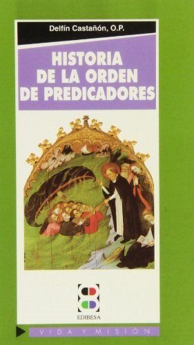 Historia de la Orden de Predicadores book