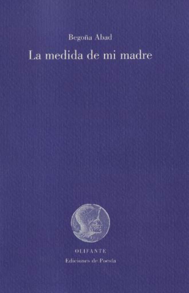 La medida de mi madre Poetry