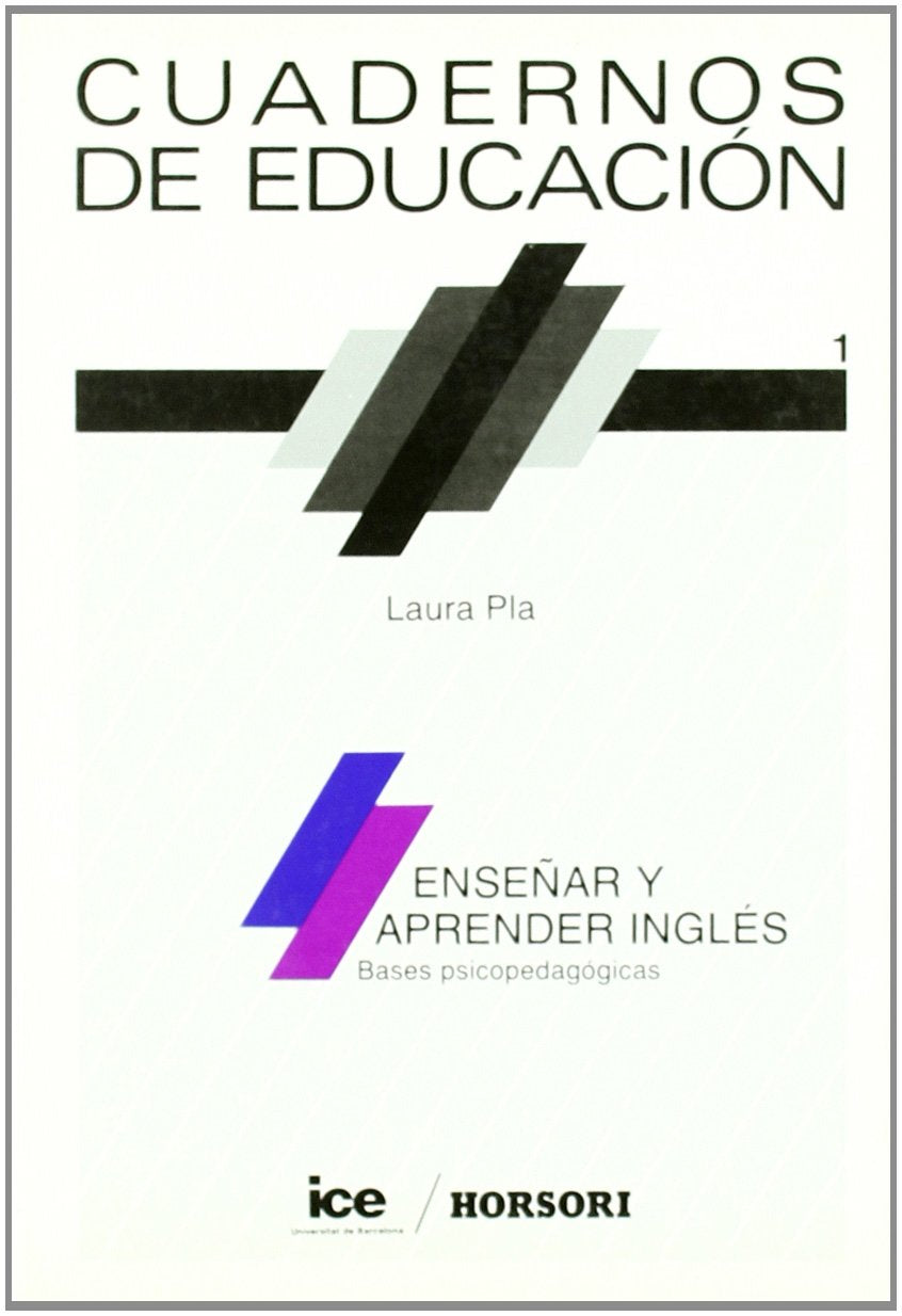 Enseñar y aprender inglés : (bases psicopedagógicas) (Cuadernos de educación, Band 1) Books