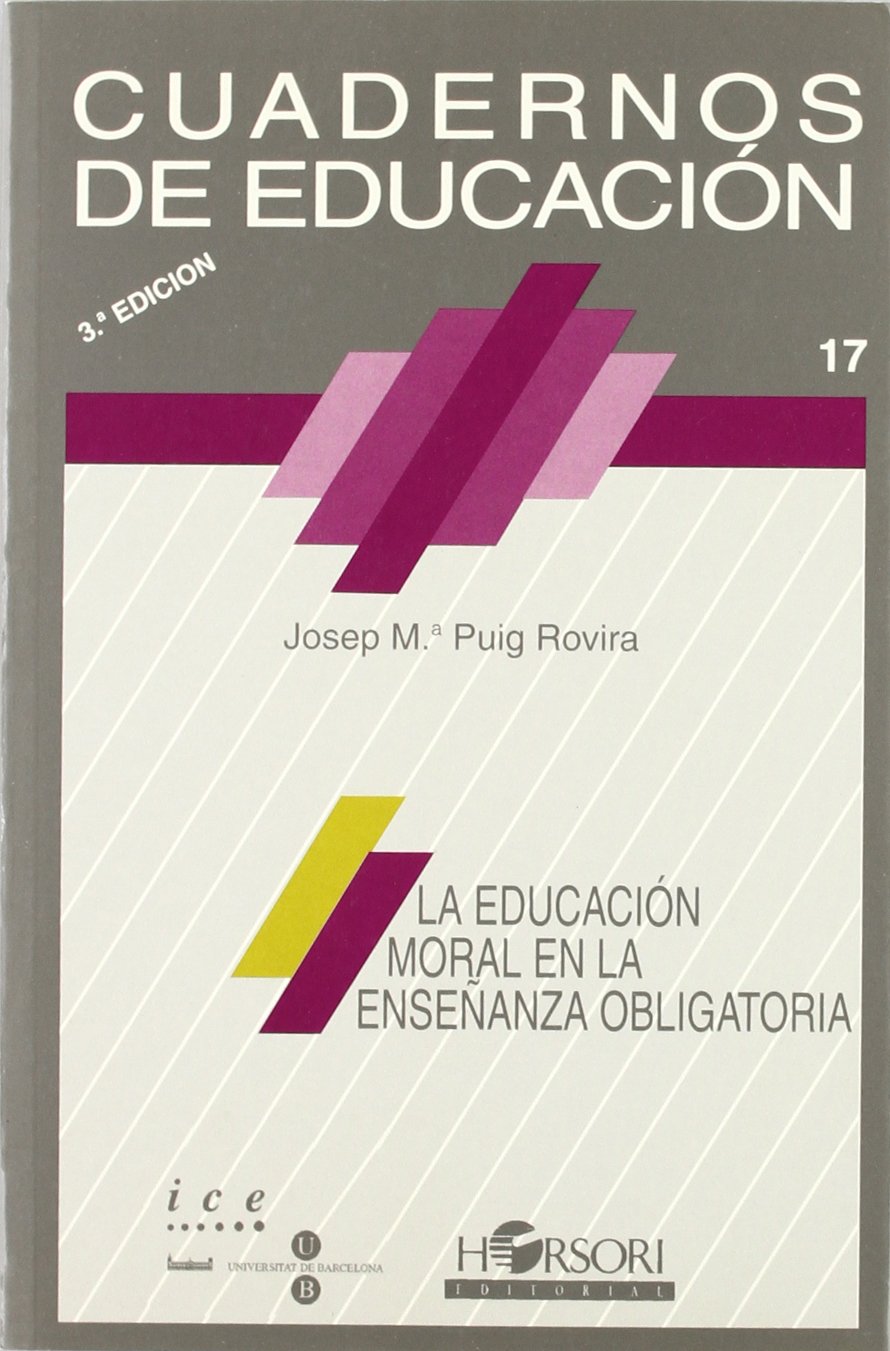 La educación moral en la enseñanza obligatoria Education & Training
