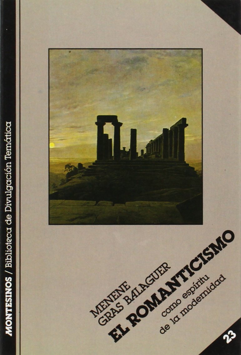 El romanticismo como espíritu de la modernidad (Biblioteca de Divulgación Temática, Band 23) Philosophy