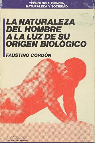 Naturaleza del hombre a la luz de su origen biológico, la Learning & Reference