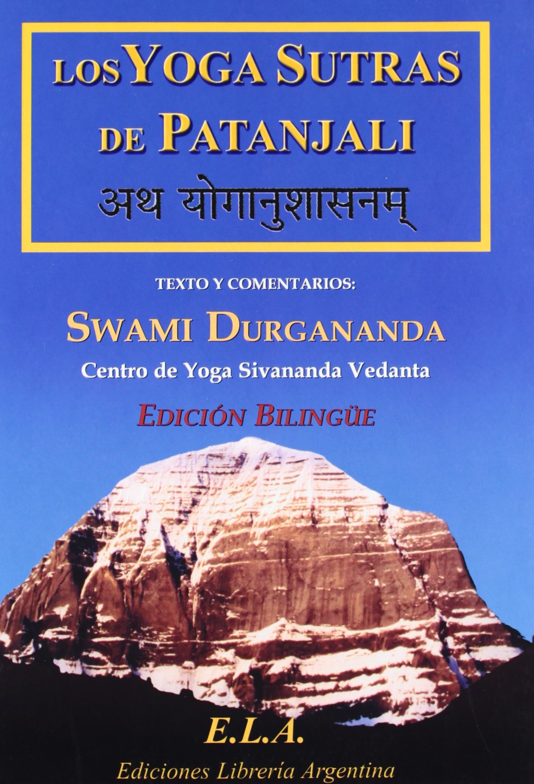 Los yoga sutras de patanjali - Edición bilingüe Health, Nutrition & Fitness
