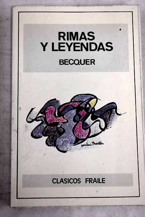 Rimas y leyendas (Clasicos Fraile ; 3) book