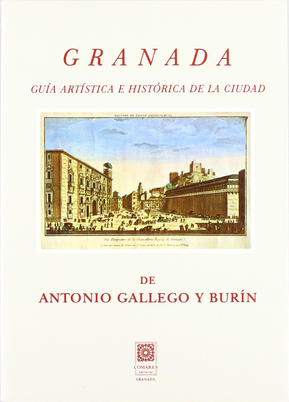 Granada : guía artística e histórica book