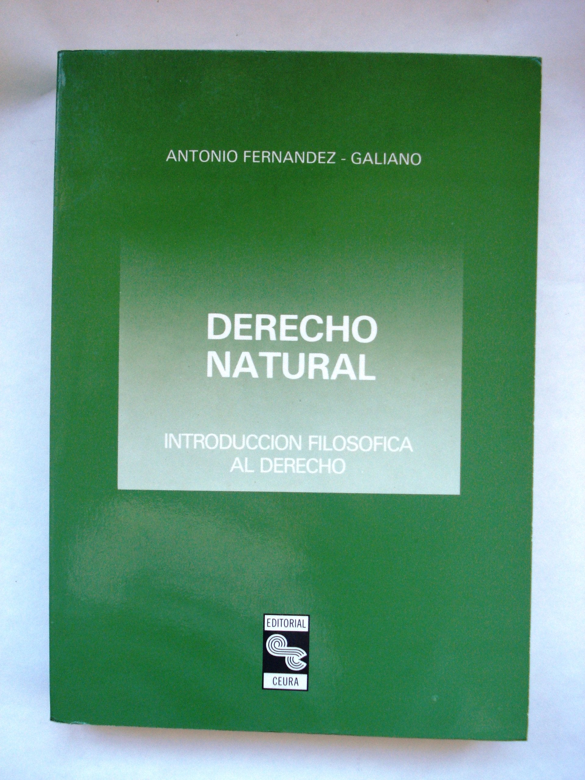 Derecho natural: introducción filosófica al derecho Books