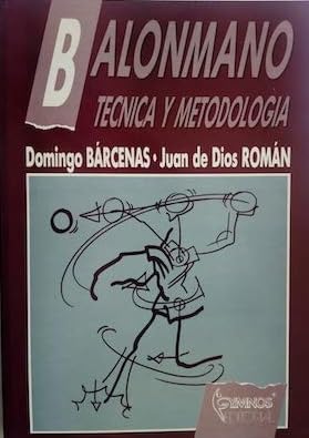 Balonmano : técnica y metodología Leisure & Fun