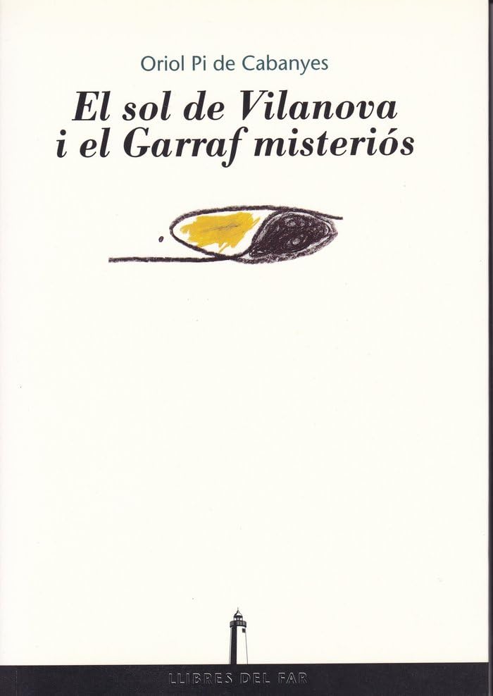 El sol de Vilanova i el Garraf misteriós book