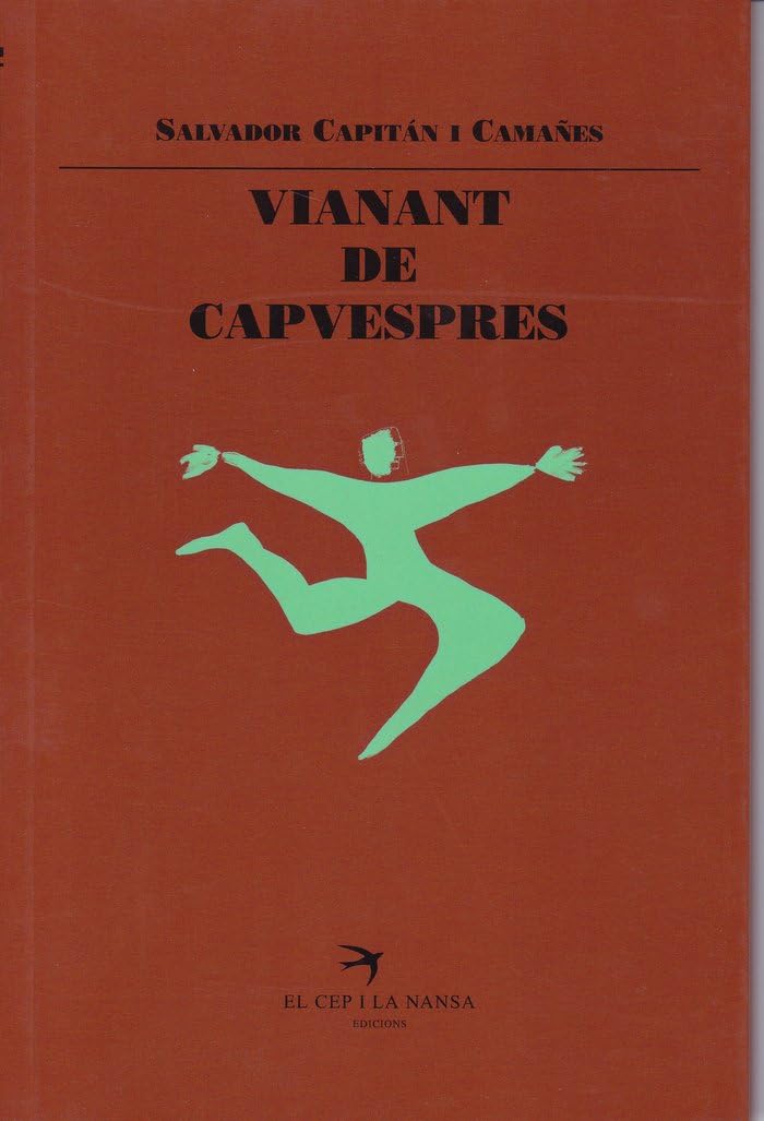 Vianant de Capvespres (Escrivanies) Contemporary literature
