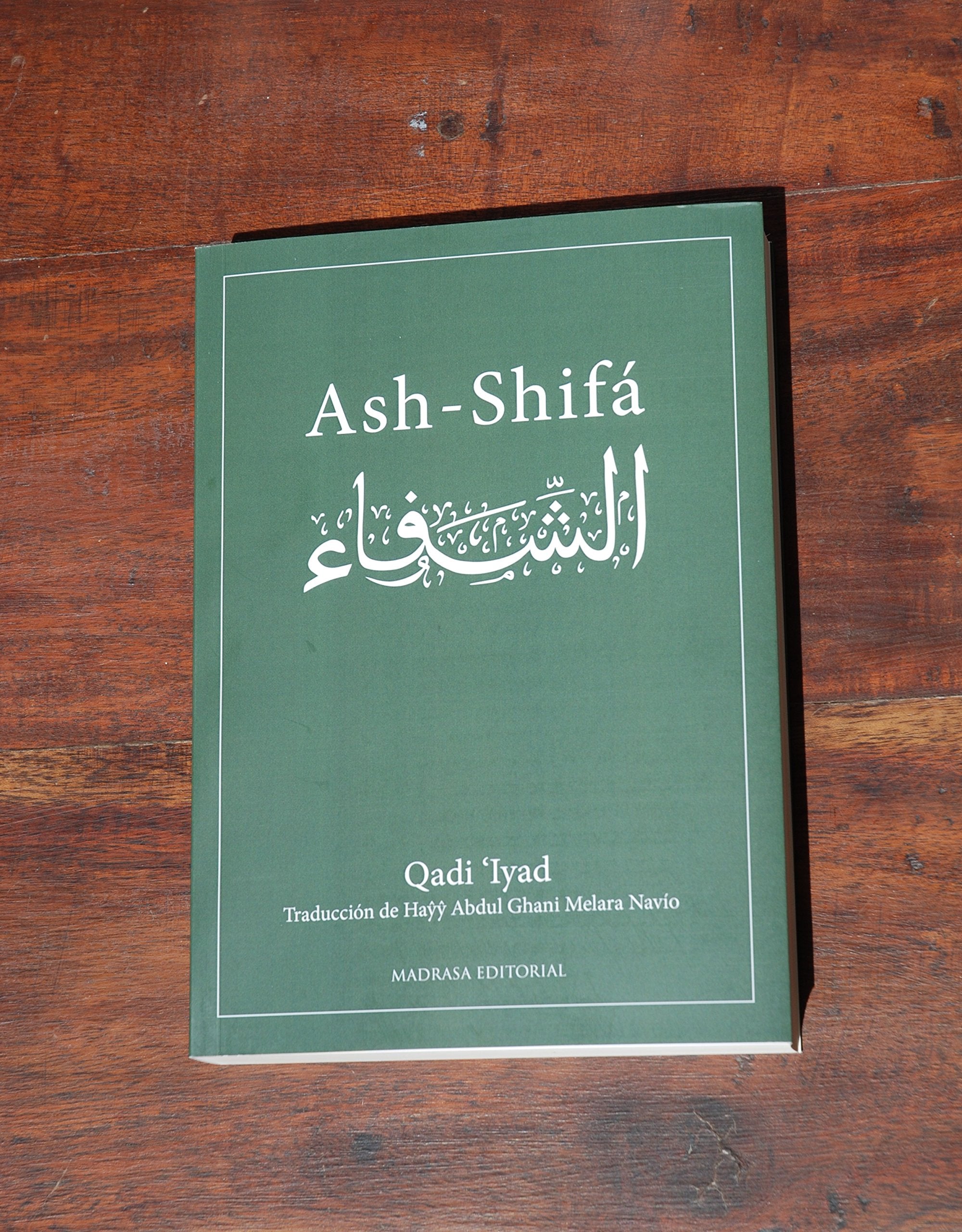 Ash-Shifá: La curación por medio de dar a conocer lo que le es debido al Elegido book
