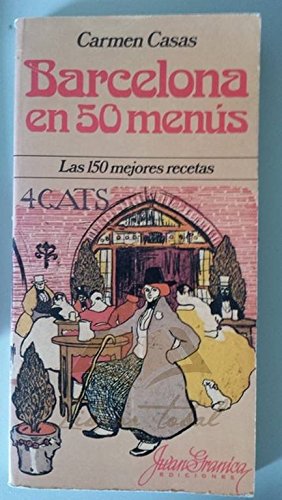 Barcelona en 50 menús: las 150 mejores recetas book