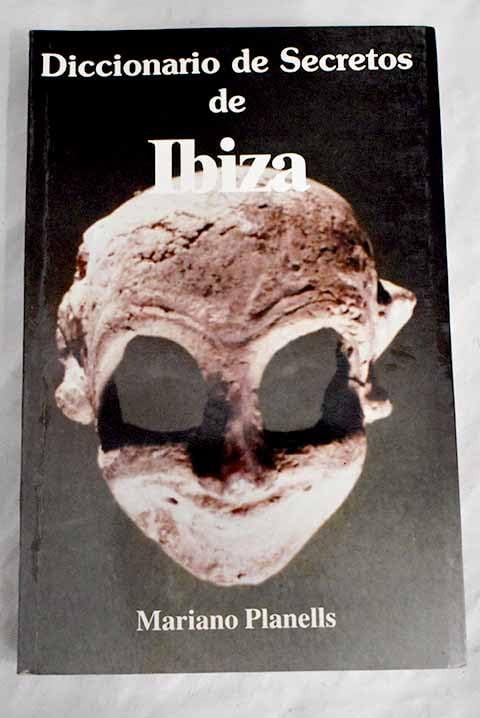 Diccionario de secretos de Ibiza Books
