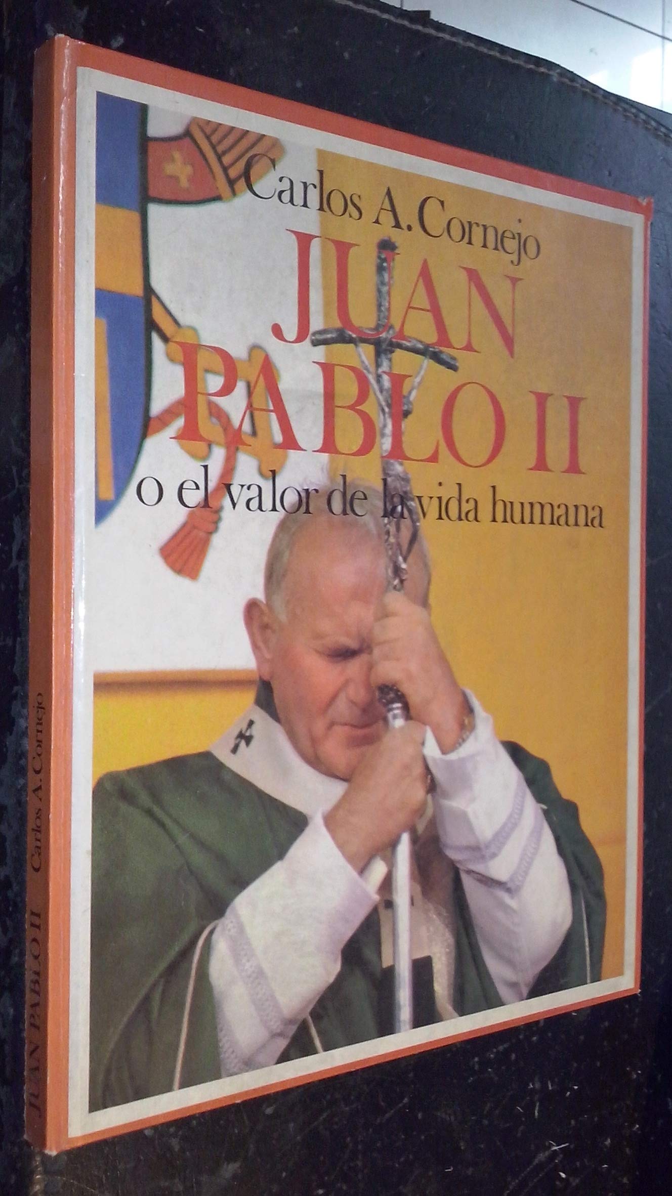 Juan Pablo II o el valor de la vida humana book