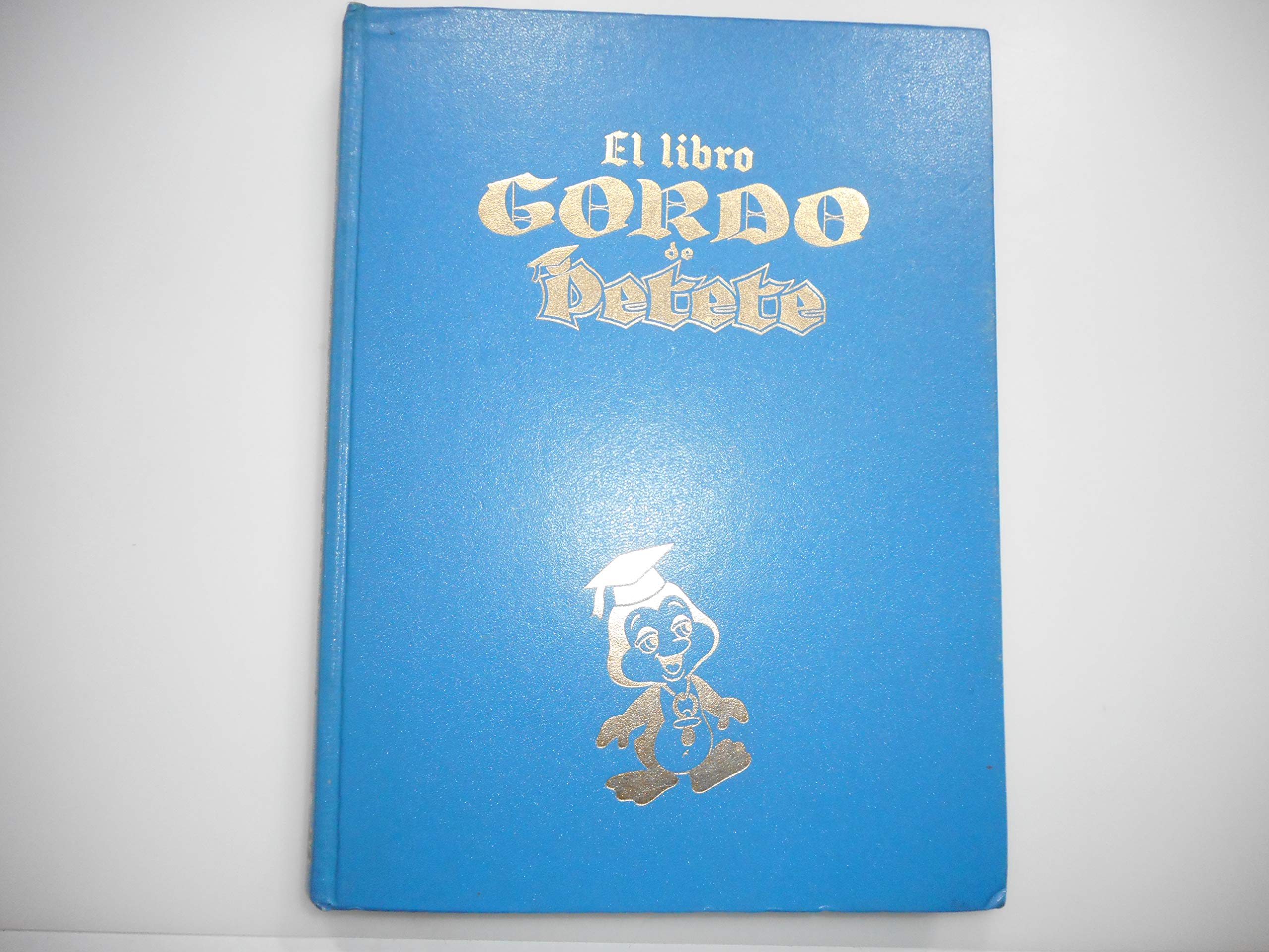Libro gordo de Petete, el. (Fascículos) book