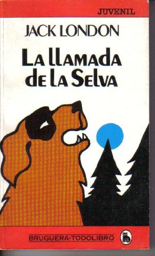 Minibiblioteca de la Literatura Universal : la Llamada de la Selva book