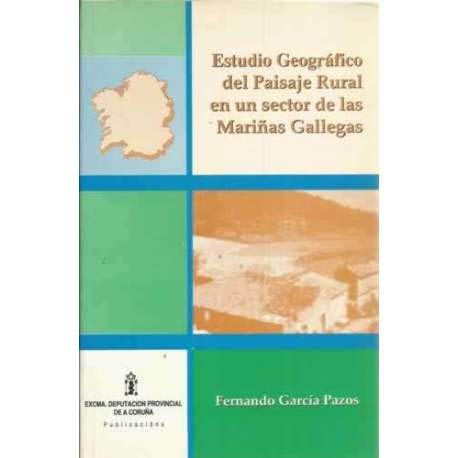 Estudio geográfico del paisaje rural sector las Mariñas gallegas book