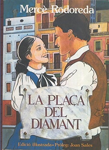 La plaça del diamant., edicio ilustrada Books