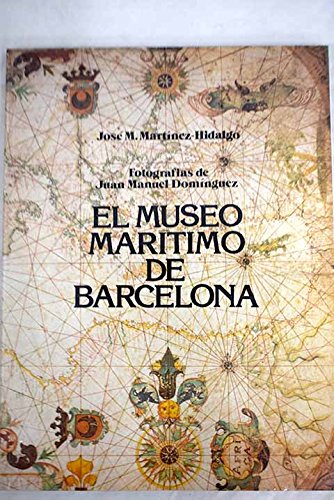 El Museo Marítimo de Barcelona book