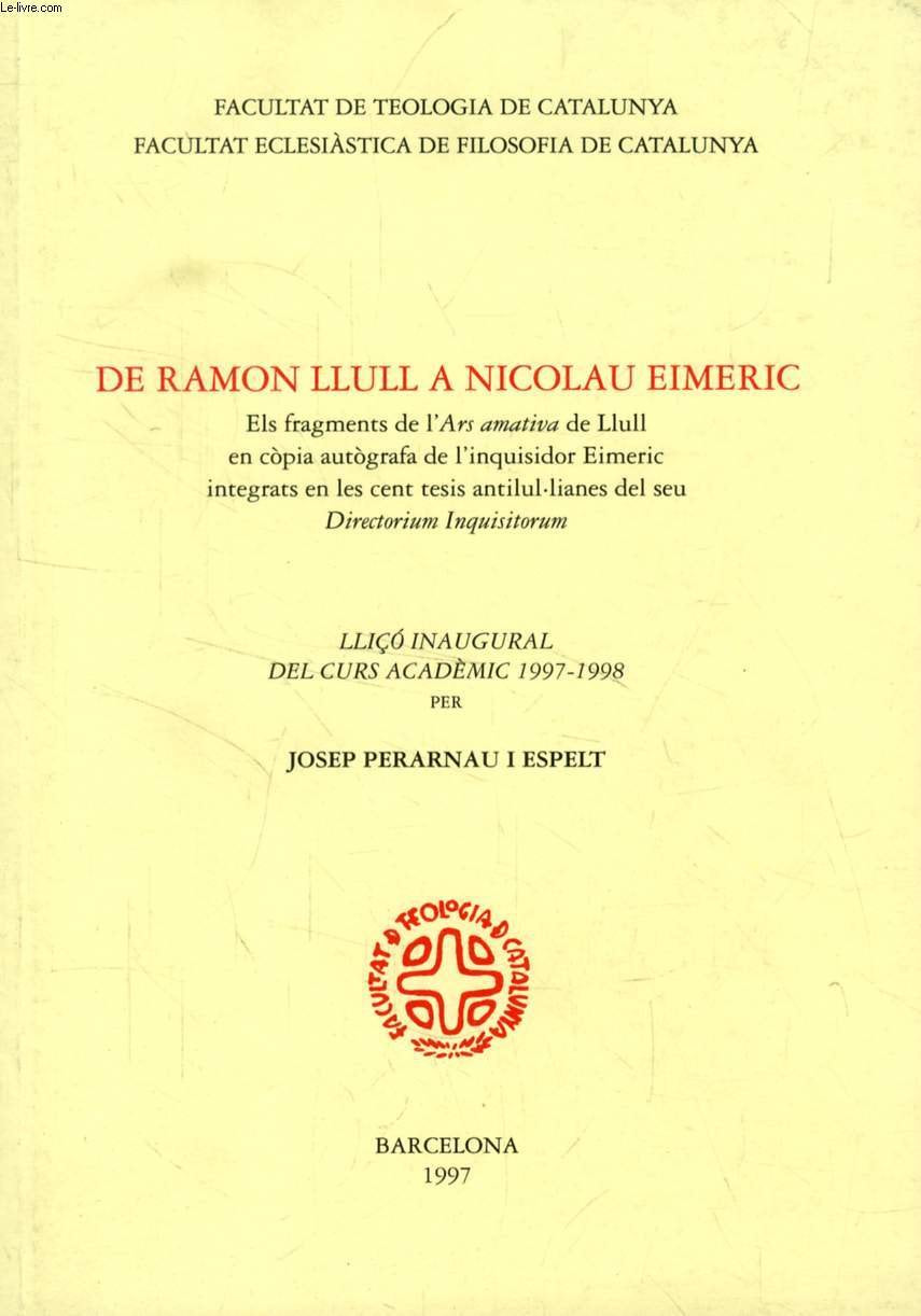 De Ramón llul a nicolaqu eimeric:els fragments de l' "ars amativa" de llull en copia autografa d l'inqu book