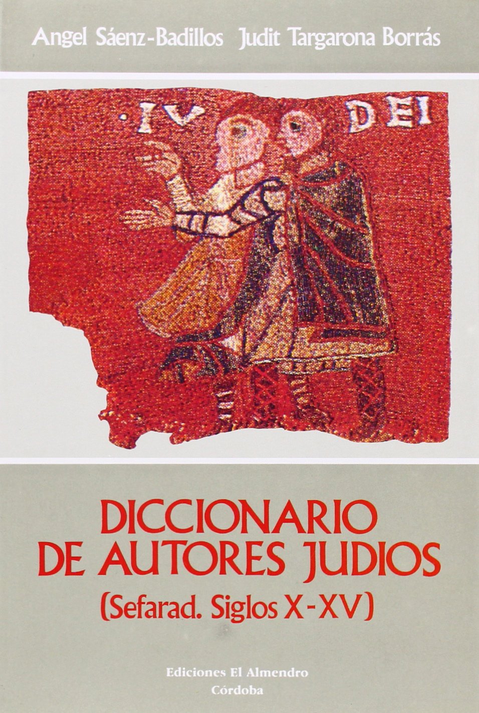 Diccionario de autores judios : Sefarad (siglos X-XV) Non-fiction