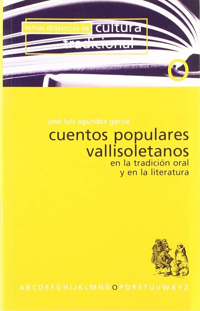 Cuentos populares vallisoletanos : en la tradición oral y en la literatura Books