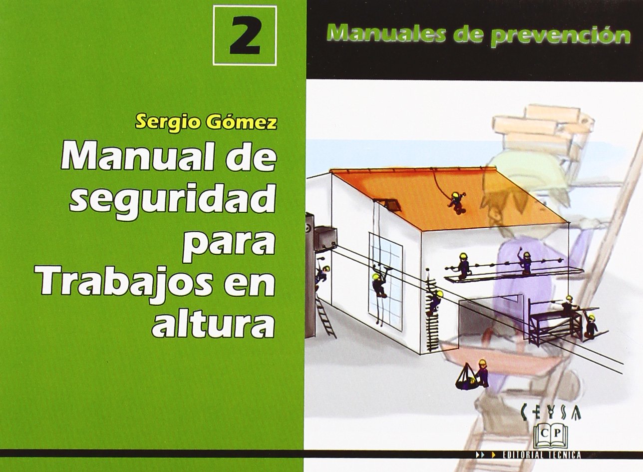 Manual de seguridad para trabajos en altura Books