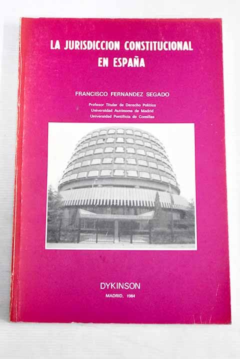 La jurisdicción constitucional en España book