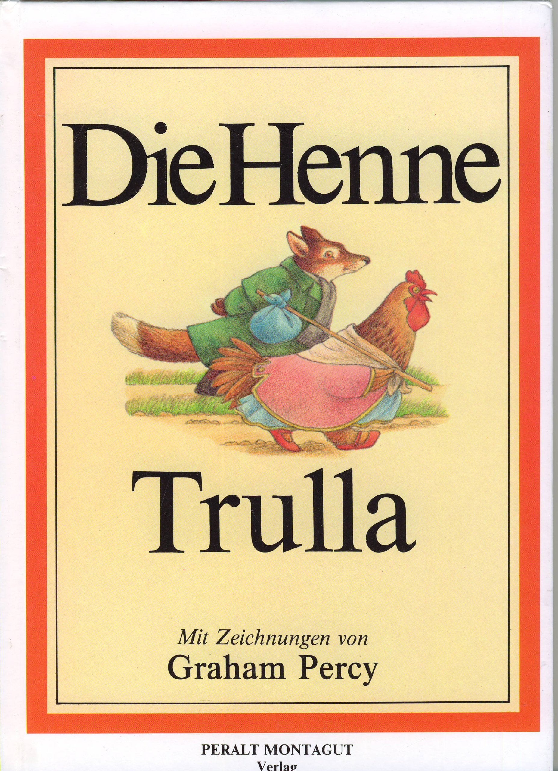 Die Henne Trulla (aus der Reihe"Bildergeschichten" für 2-8jährige) Books