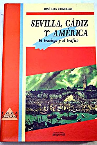 Sevilla, Cádiz y América: el trasiego y el tráfico Books